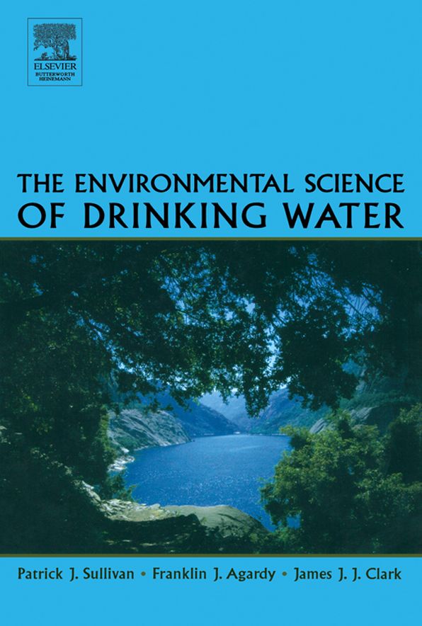 The Environmental Science of Drinking Water