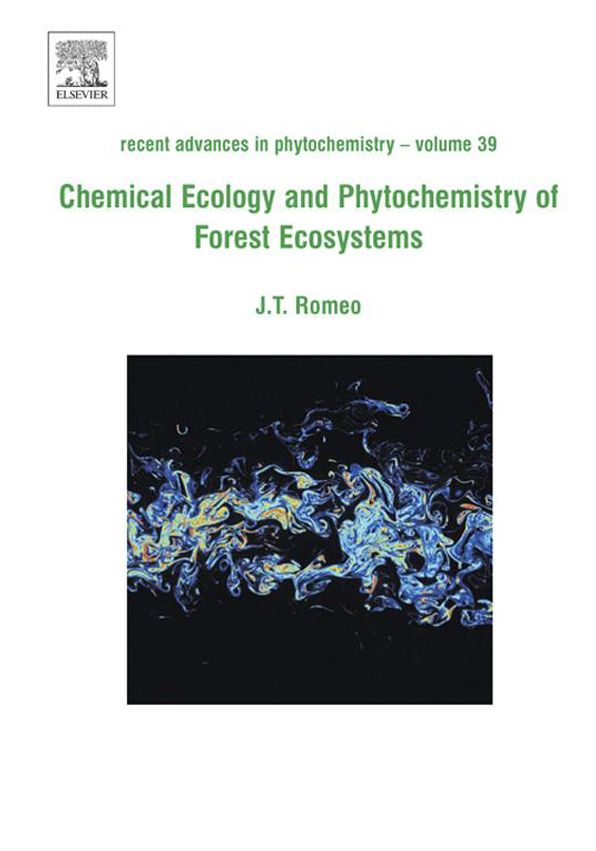 Chemical Ecology and Phytochemistry of Forest Ecosystems: Proceedings of the Phytochemical Society of North America
