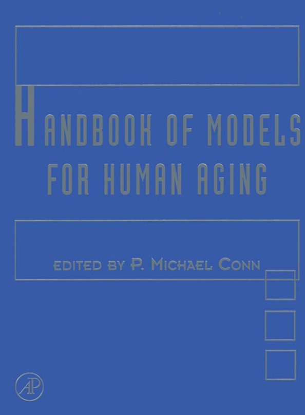 Handbook of Models for Human Aging