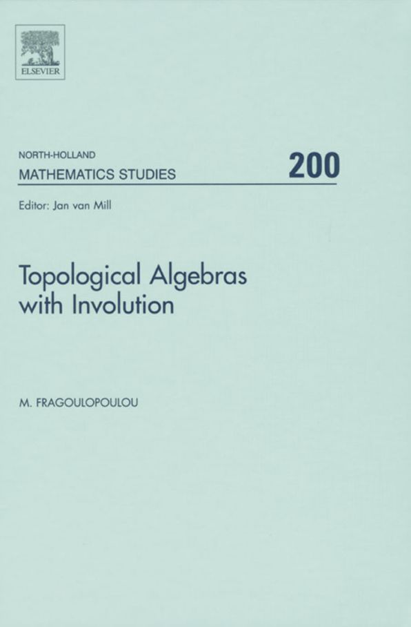 Topological Algebras with Involution