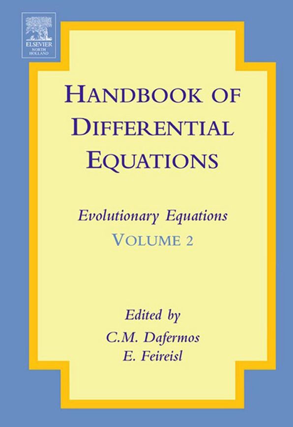 Handbook of Differential Equations: Evolutionary Equations