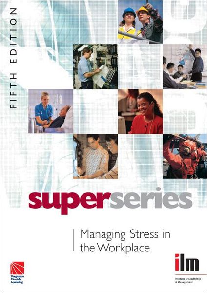 Managing Stress in the Workplace Super Series