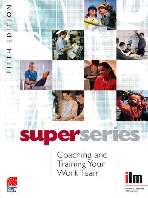 Coaching and Training your Work Team Super Series