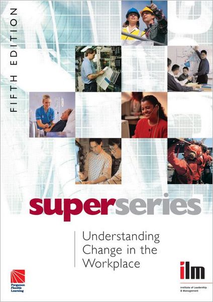 Understanding Change in the Workplace Super Series