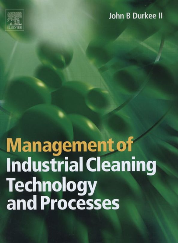 Management of Industrial Cleaning Technology and Processes