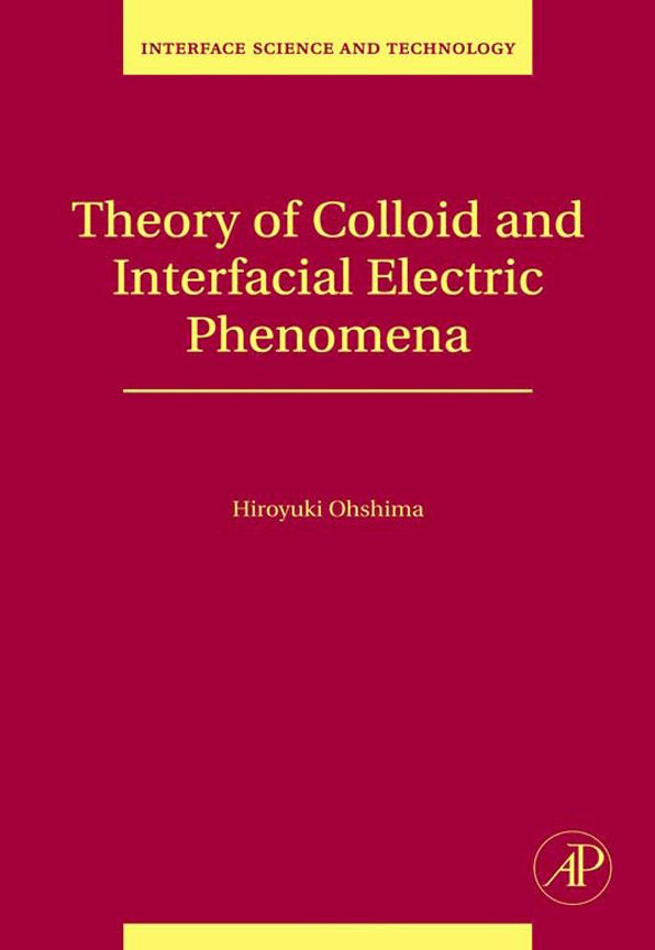 Theory of Colloid and Interfacial Electric Phenomena