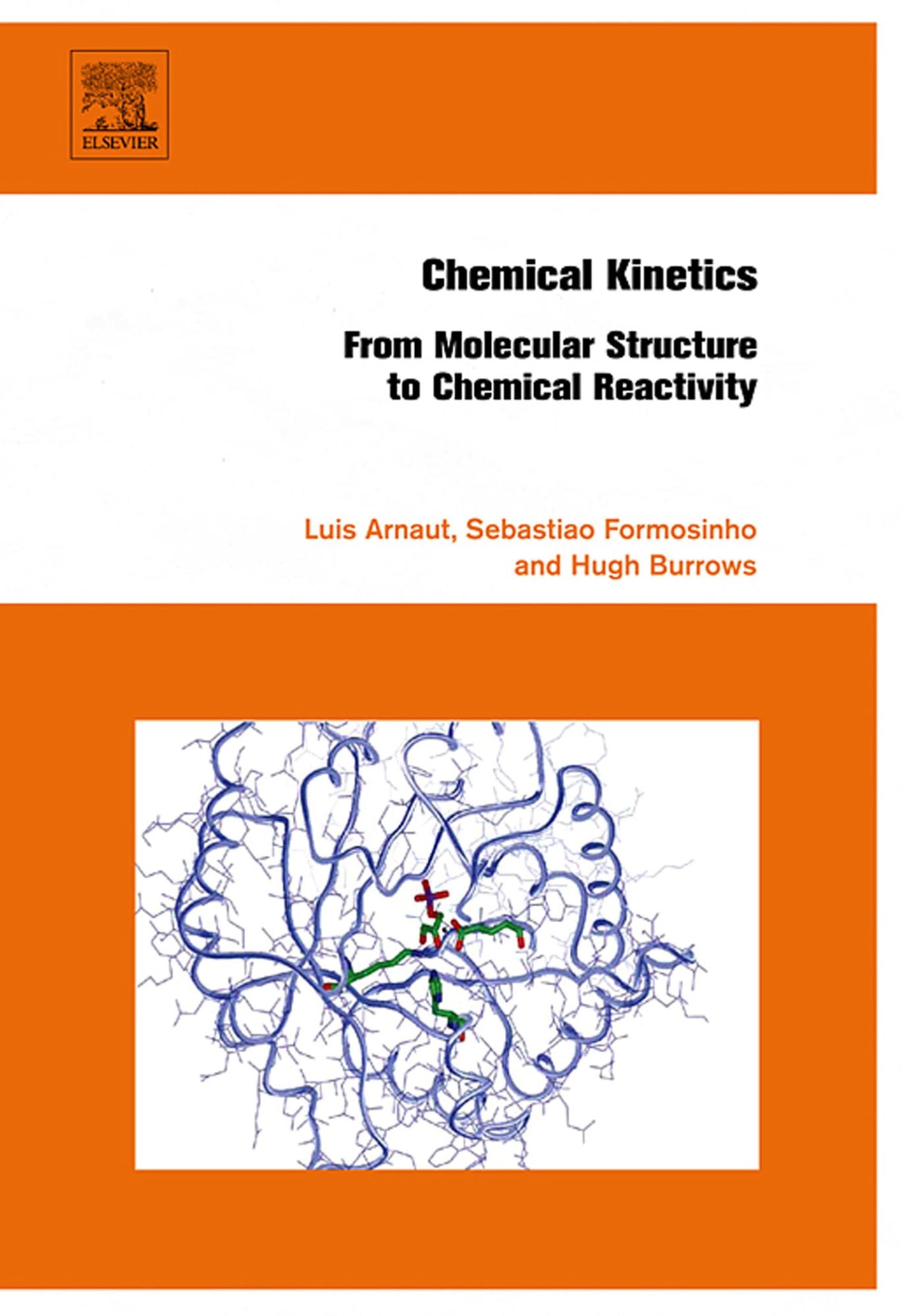 Chemical Kinetics: From Molecular Structure to Chemical Reactivity