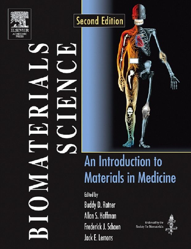 Biomaterials Science: An Introduction to Materials in Medicine