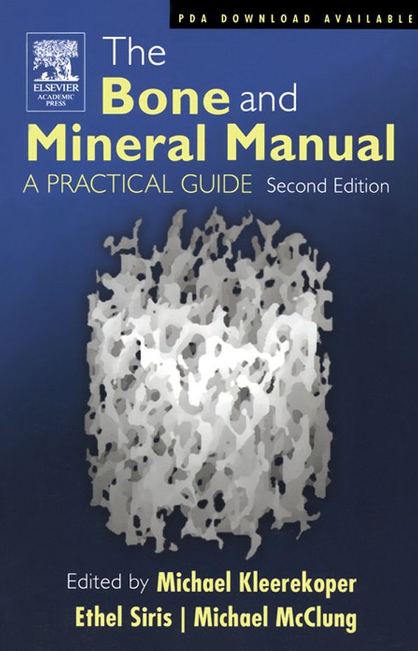 The Bone and Mineral Manual: A Practical Guide