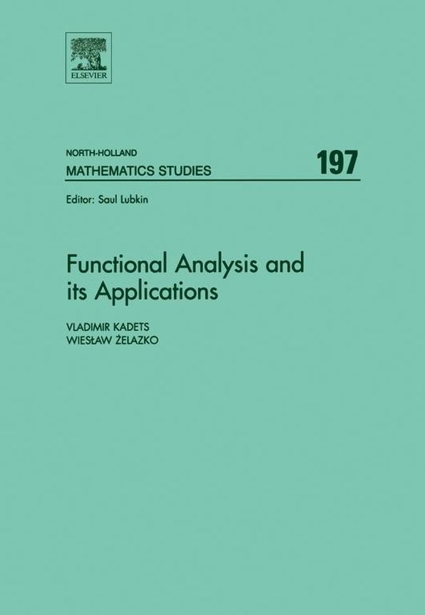 Functional Analysis and its Applications: Proceedings of the International Conference on Functional Analysis and its Applications dedicated to the 110th Anniversary of Stefan Banach, May 28-31, 2002, Lviv, Ukraine