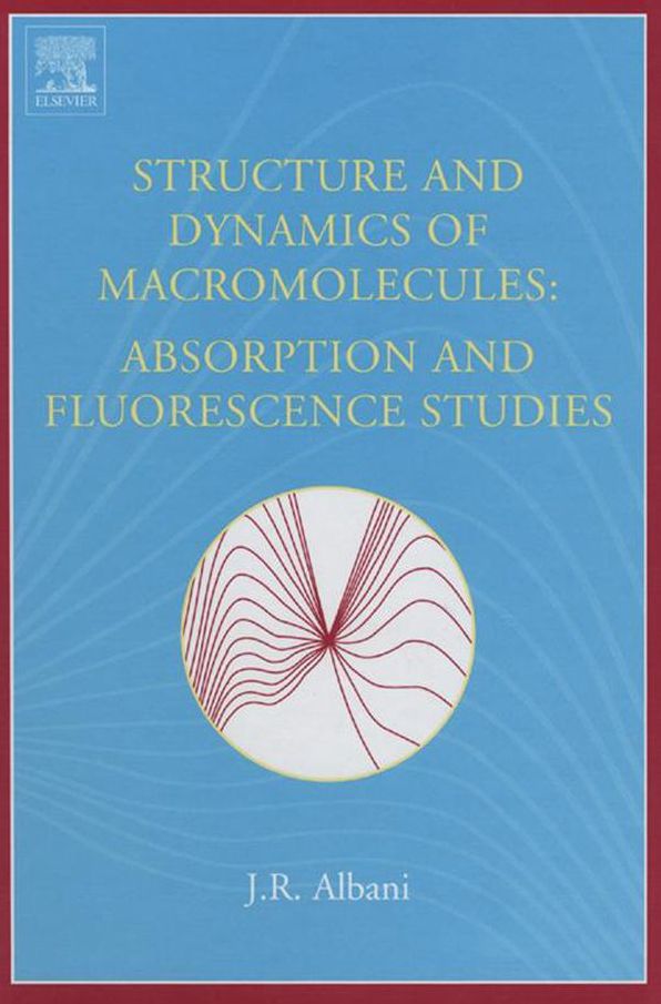 Structure and Dynamics of Macromolecules: Absorption and Fluorescence Studies