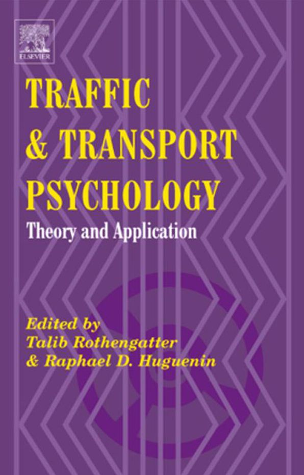 Traffic and Transport Psychology: Proceedings of the ICTTP 2000