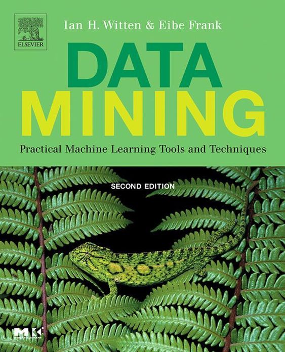 Data Mining: Practical Machine Learning Tools and Techniques, Second Edition