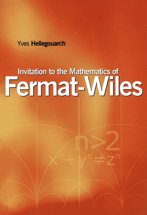 Invitation to the Mathematics of Fermat-Wiles