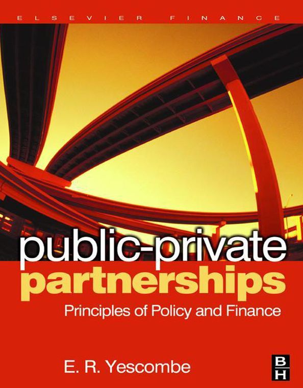 Public-Private Partnerships: Principles of Policy and Finance