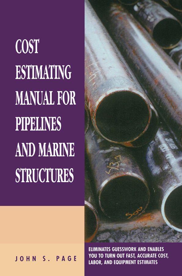 Cost Estimating Manual for Pipelines and Marine Structures: New Printing 1999