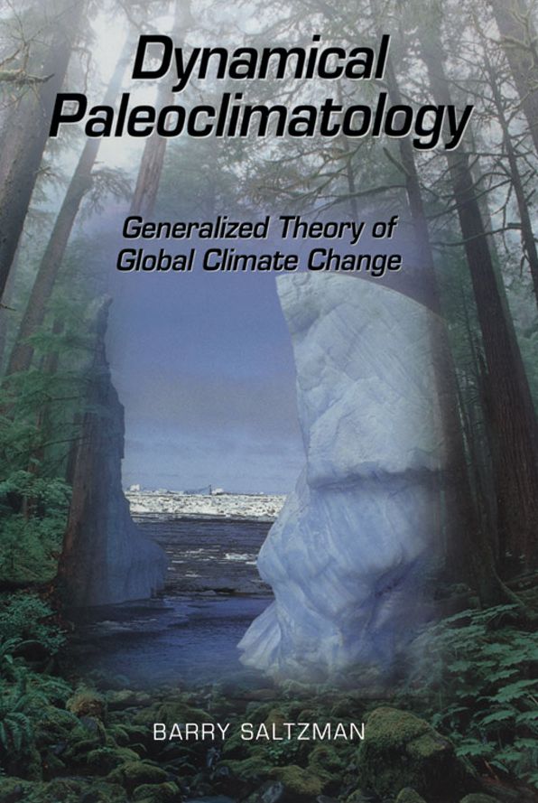 Dynamical Paleoclimatology: Generalized Theory of Global Climate Change