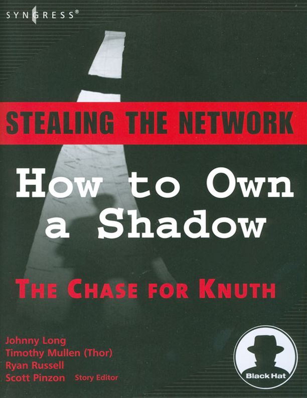 Stealing the Network: How to Own a Shadow