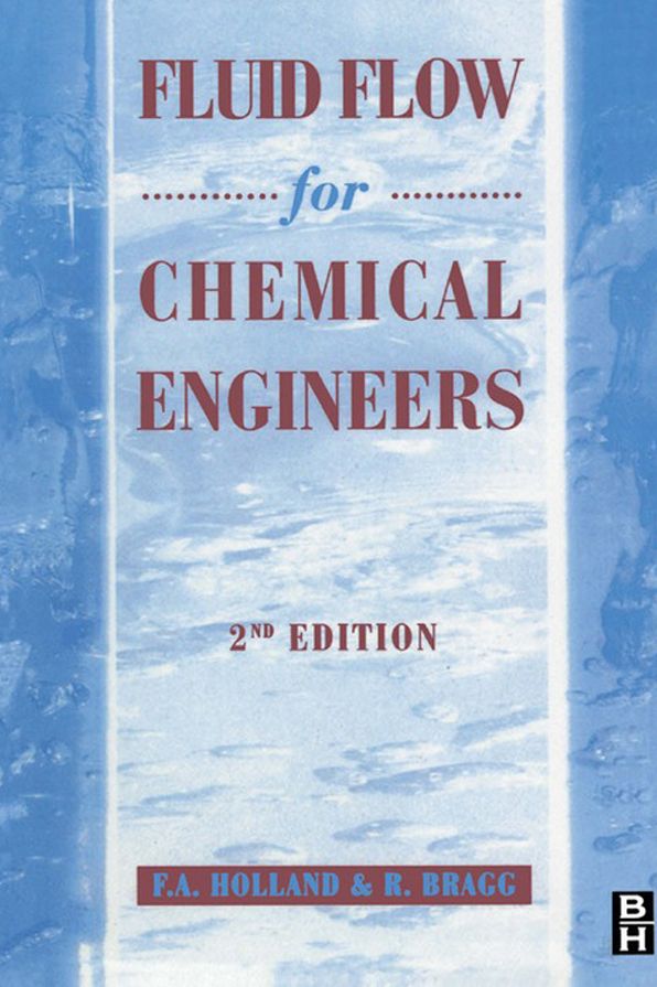 Fluid Flow for Chemical and Process Engineers