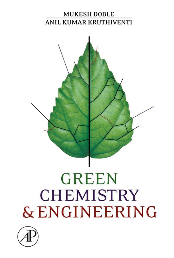 Green Chemistry and Engineering