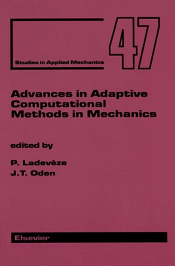 Advances in Adaptive Computational Methods in Mechanics