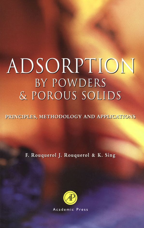 Adsorption by Powders and Porous Solids: Principles, Methodology and Applications