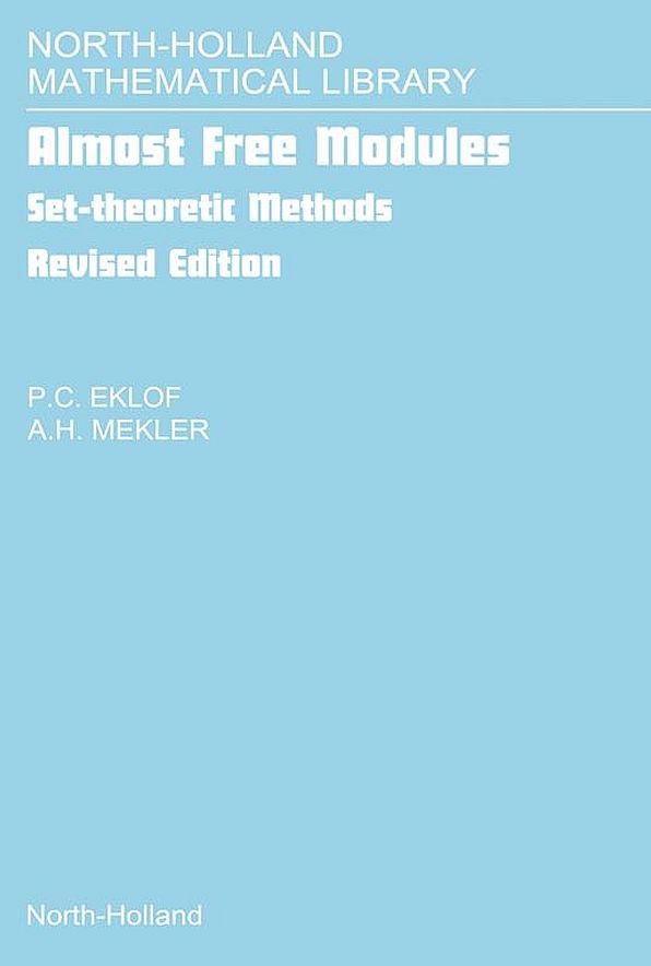 Almost Free Modules: Set-theoretic Methods