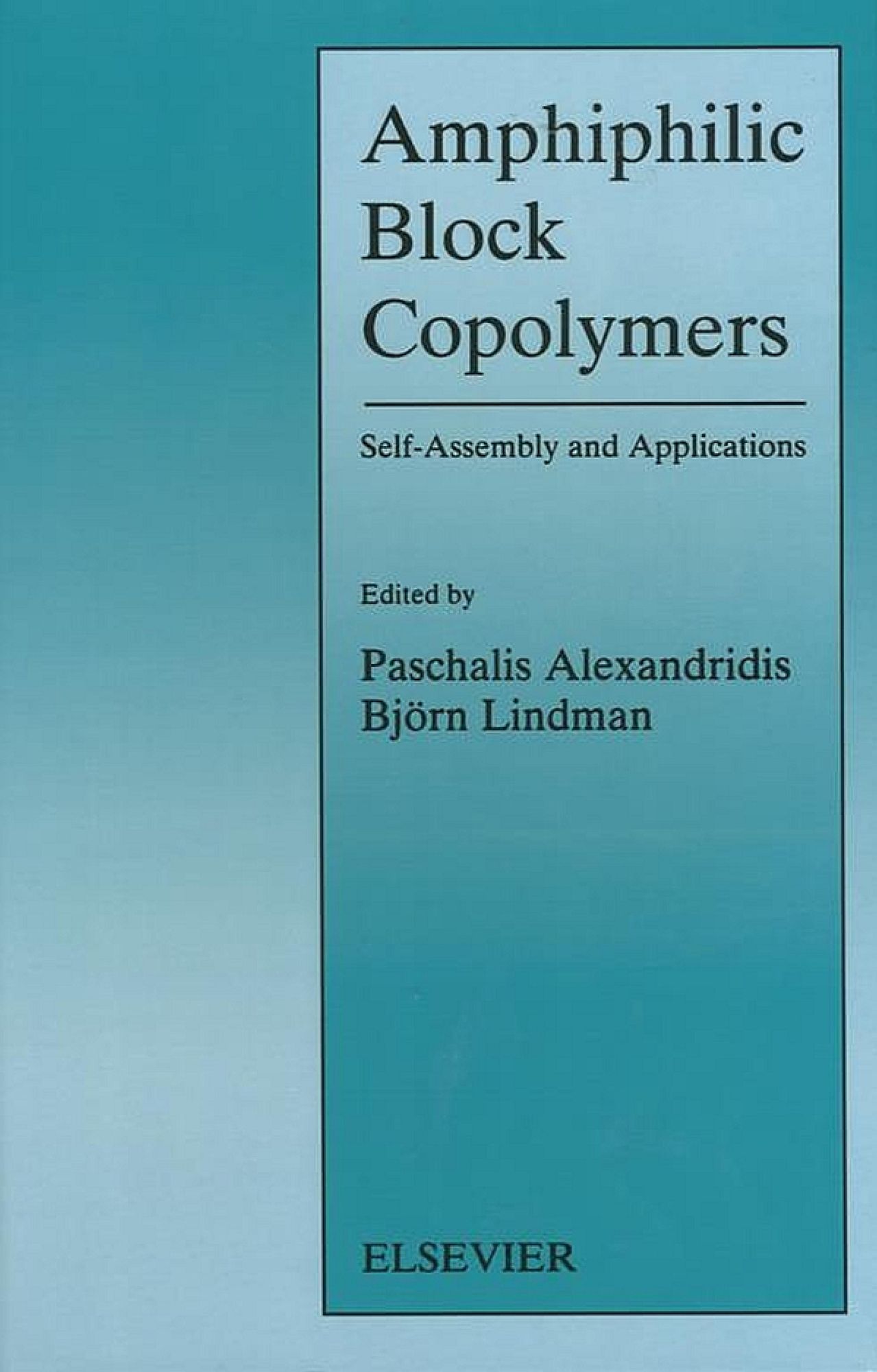 Amphiphilic Block Copolymers: Self-Assembly and Applications