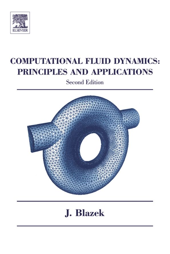 Computational Fluid Dynamics: Principles and Applications