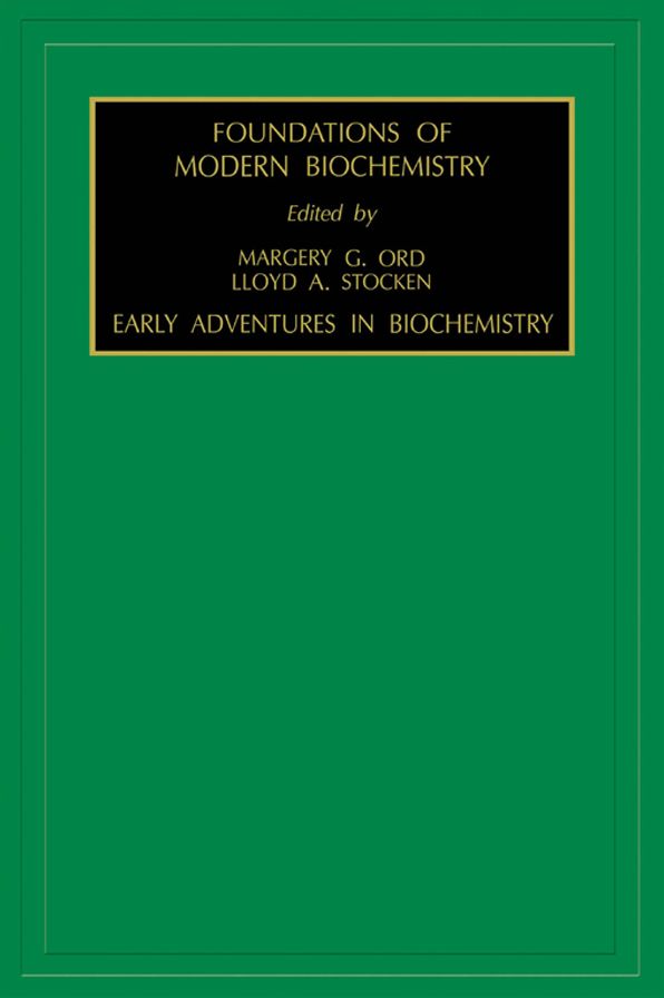 Early Adventures in Biochemistry