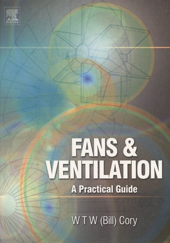 Fans and Ventilation: A Practical Guide