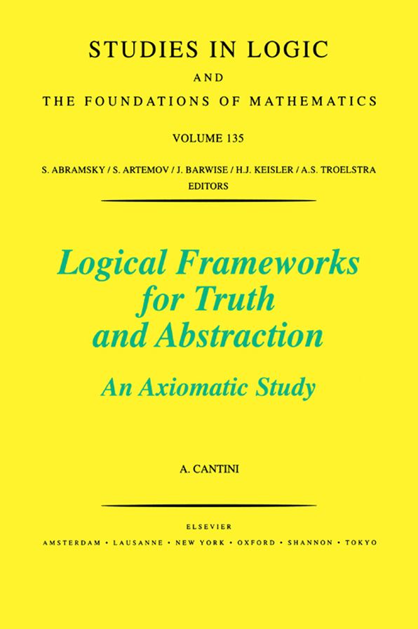 Logical Frameworks for Truth and Abstraction: An Axiomatic Study