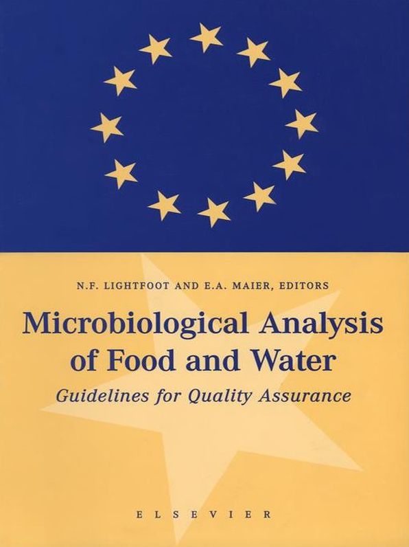 Microbiological Analysis of Food and Water: Guidelines for Quality Assurance