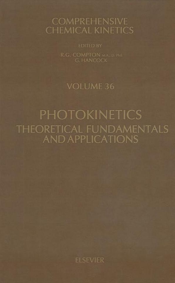 Photokinetics: Theoretical Fundamentals and Applications