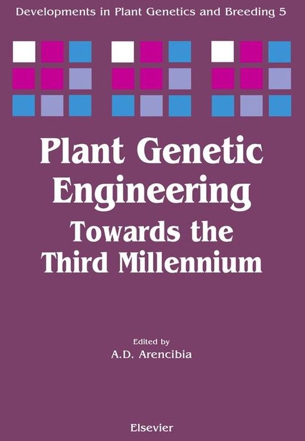 Plant Genetic Engineering: Towards the Third Millennium