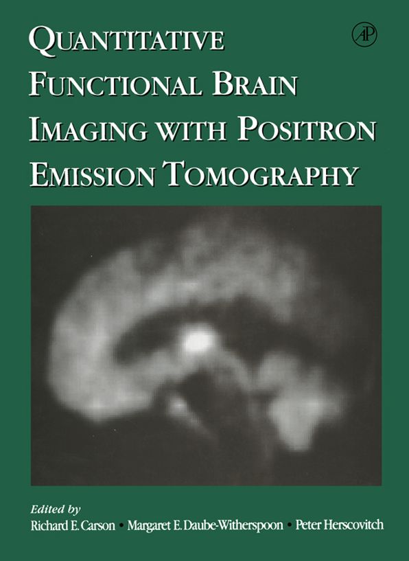 Quantitative Functional Brain Imaging with Positron Emission Tomography