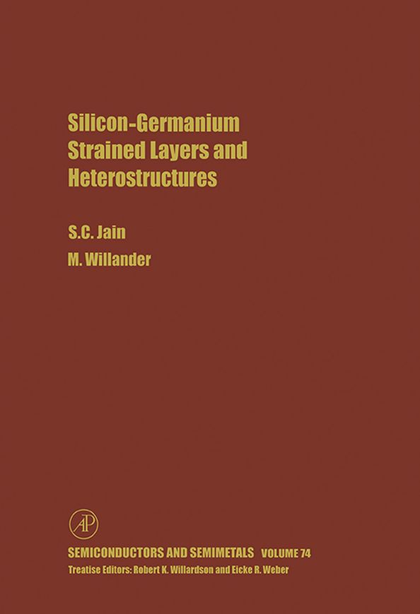 Silicon-Germanium Strained Layers and Heterostructures: Semi-conductor and semi-metals series