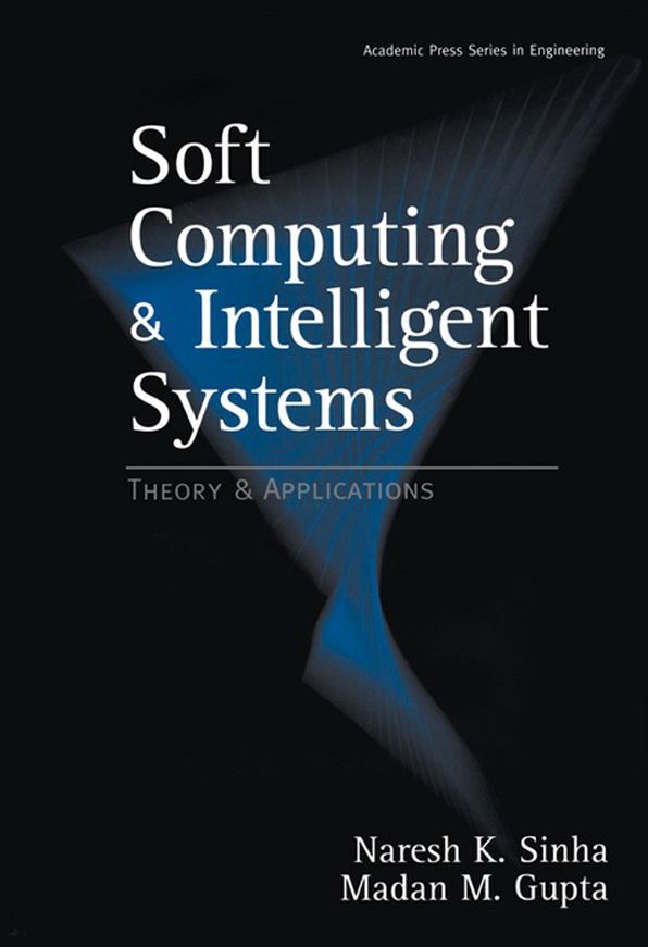 Soft Computing and Intelligent Systems: Theory and Applications
