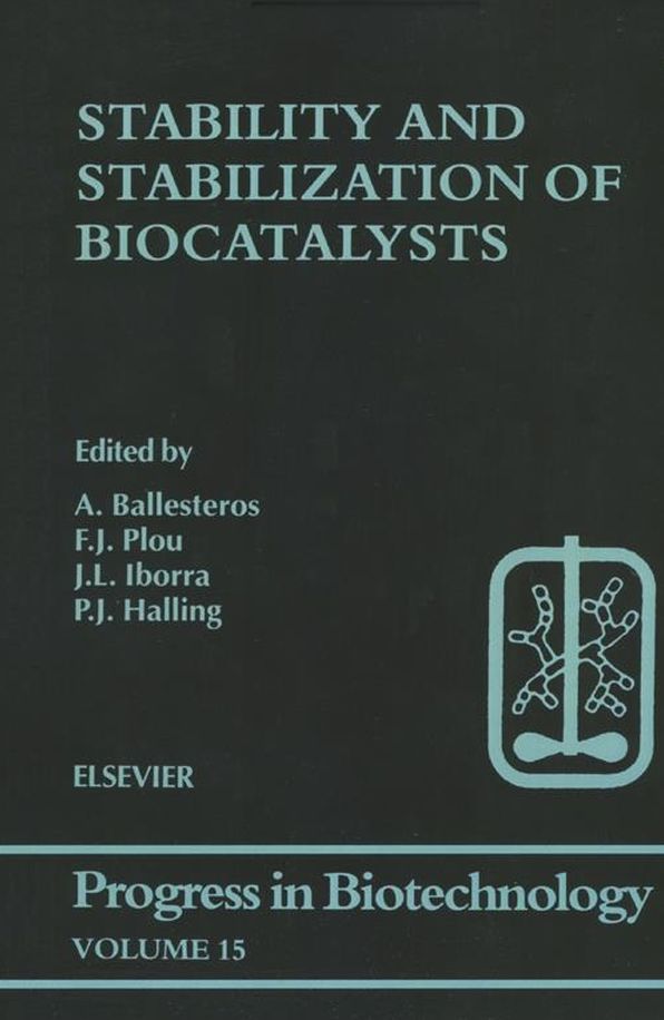 Stability and Stabilization of Biocatalysts
