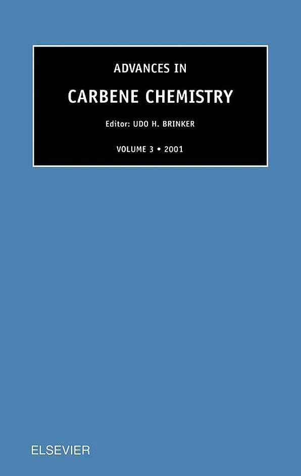 Advances in Carbene Chemistry, Volume 3