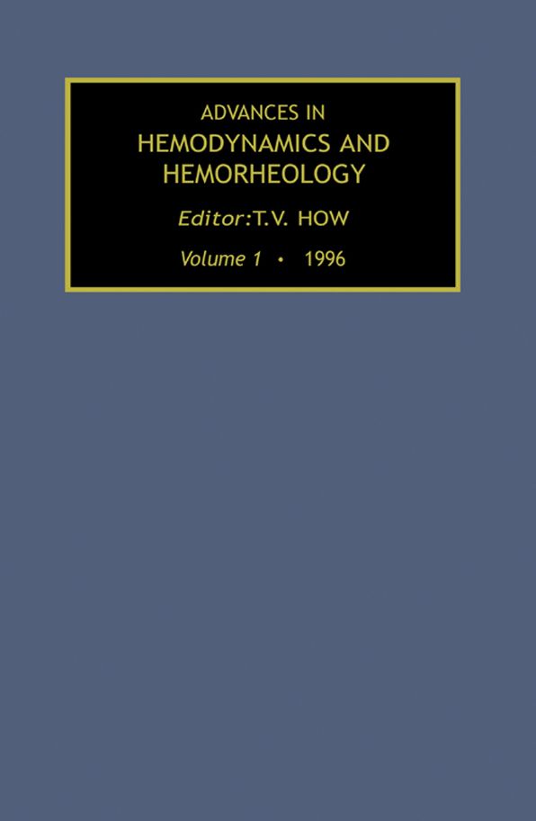Advances in Hemodynamics and Hemorheology, Volume 1