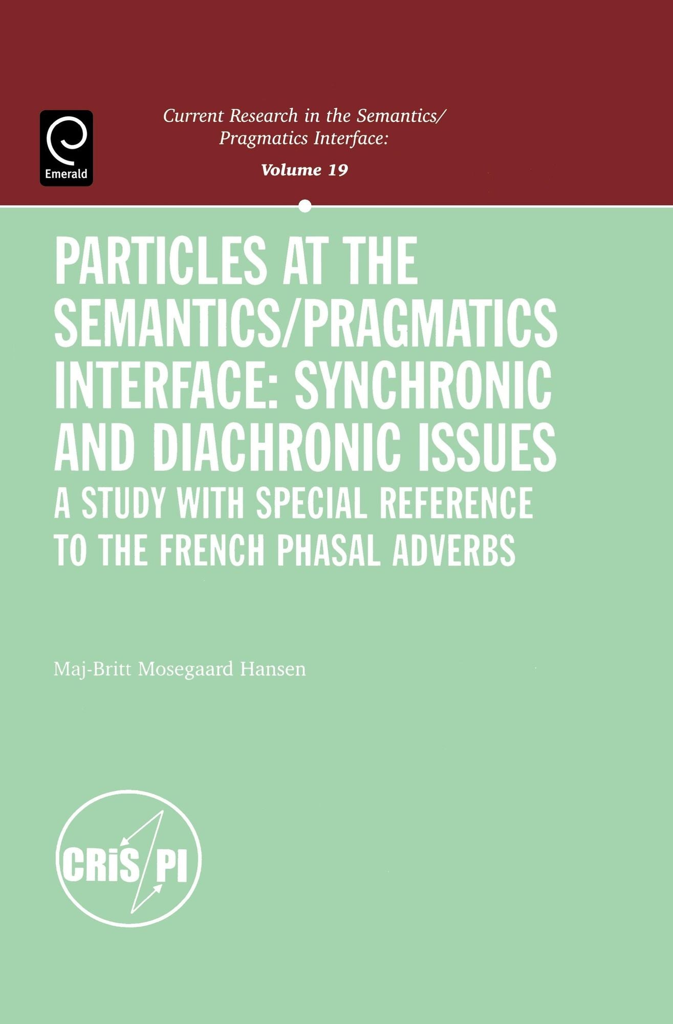 Particles at the Semantics/Pragmatics Interface,19