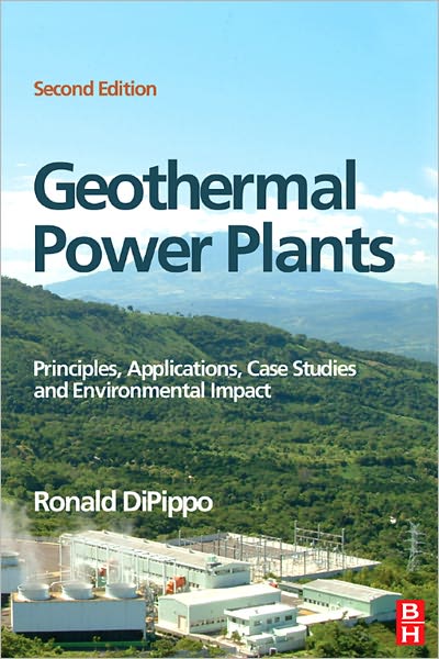 Geothermal Power Plants: Principles, Applications, Case Studies and Environmental Impact