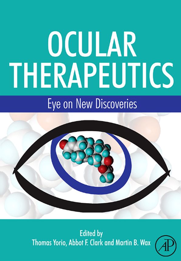 Ocular Therapeutics: Eye on New Discoveries