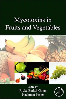 Mycotoxins in Fruits and Vegetables