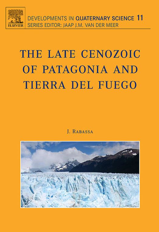 The Late Cenozoic of Patagonia and Tierra del Fuego