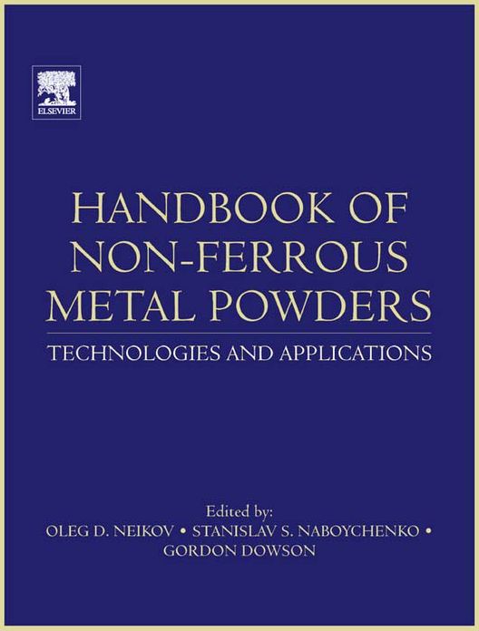Handbook of Non-Ferrous Metal Powders: Technologies and Applications