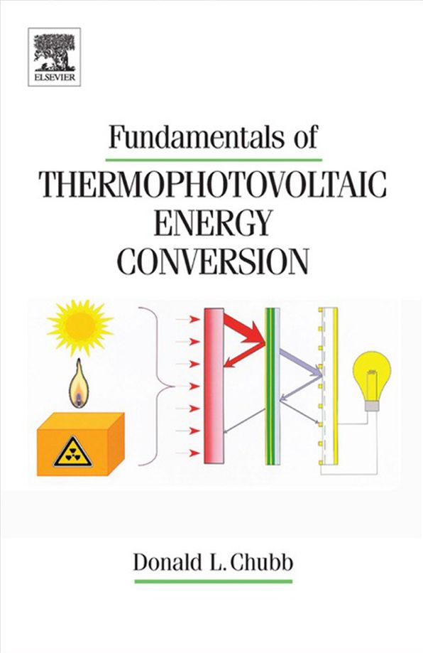 Fundamentals of Thermophotovoltaic Energy Conversion