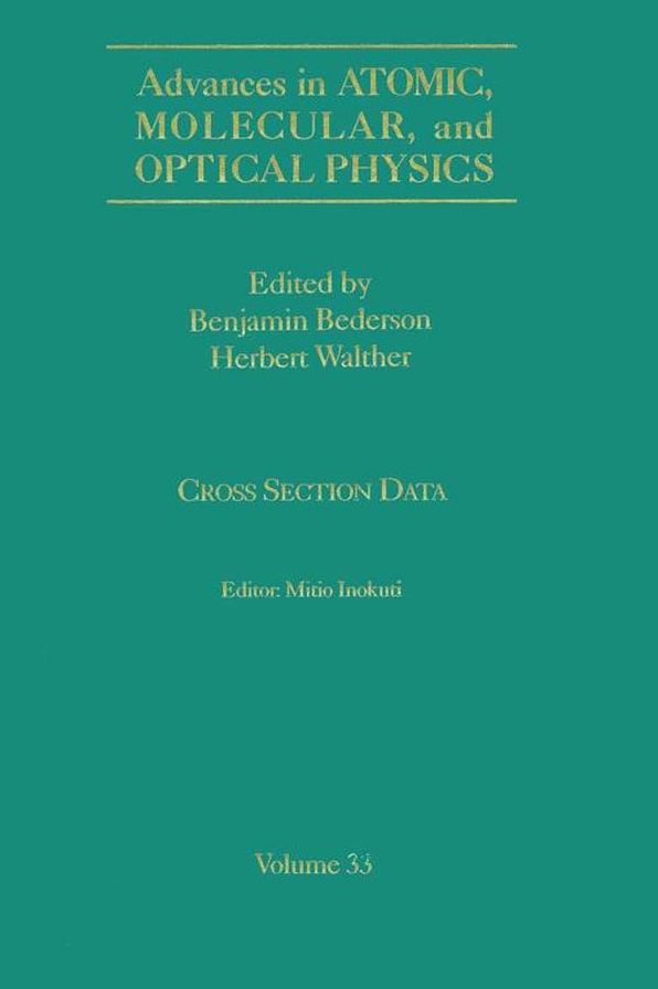 Advances in Atomic, Molecular, and Optical Physics: Cross-Section Data