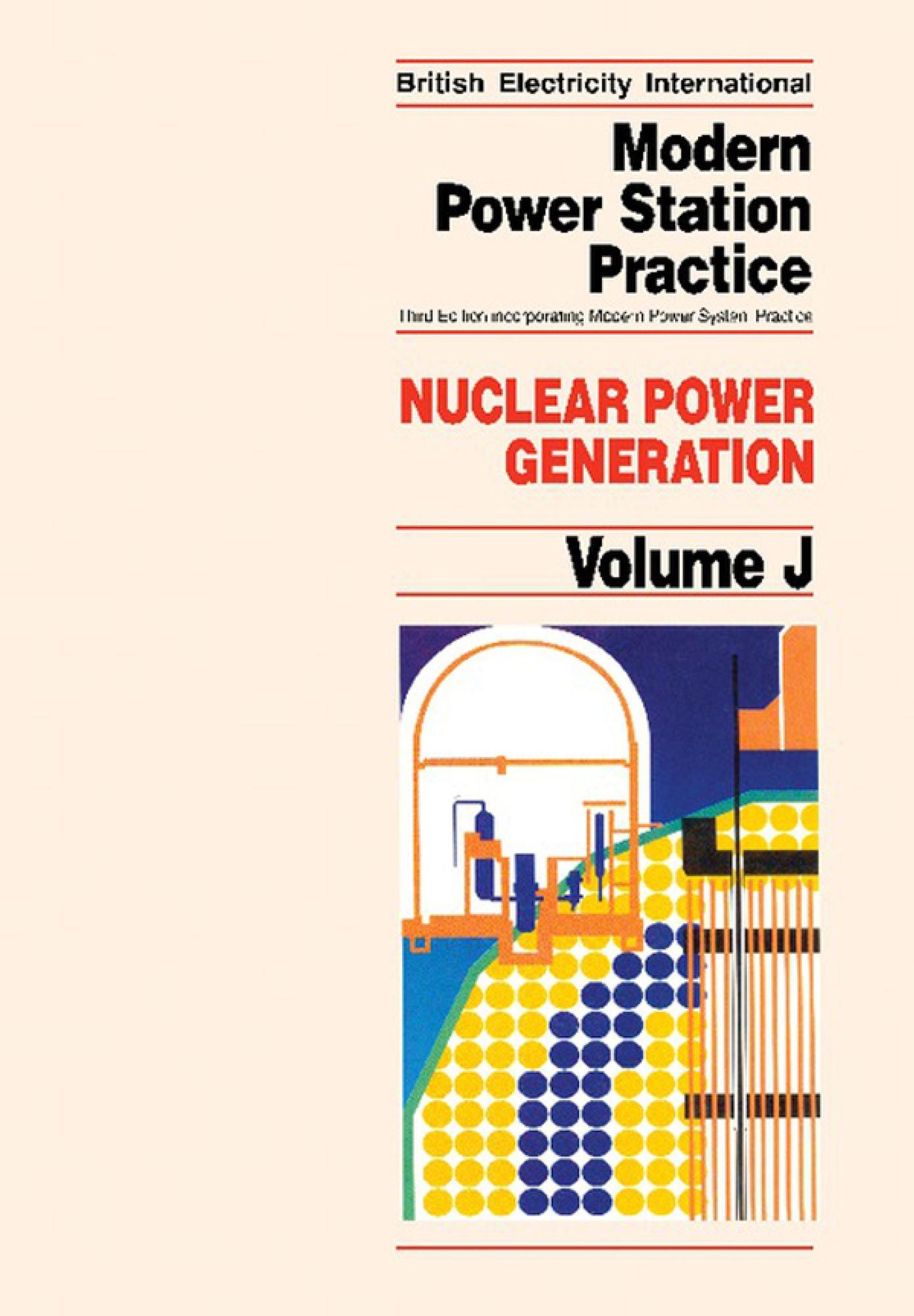 Nuclear Power Generation: Incorporating Modern Power System Practice